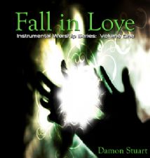 Fall In Love:  Instrumental Worship Series Vol. 1 (MP3 Music Download) by Damon Stuart